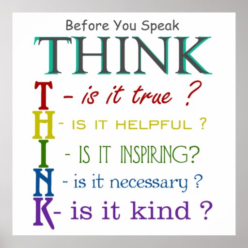 Before You Speak - Think Colorful Phrase Poster | Zazzle