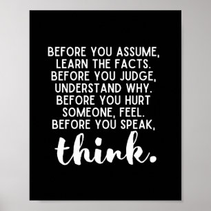 Before You Speak, Think Inspirational Poster