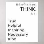 Before You Speak, Think. Is It... Poster