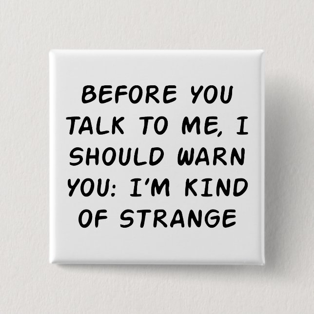 Before You Talk Button (Front)