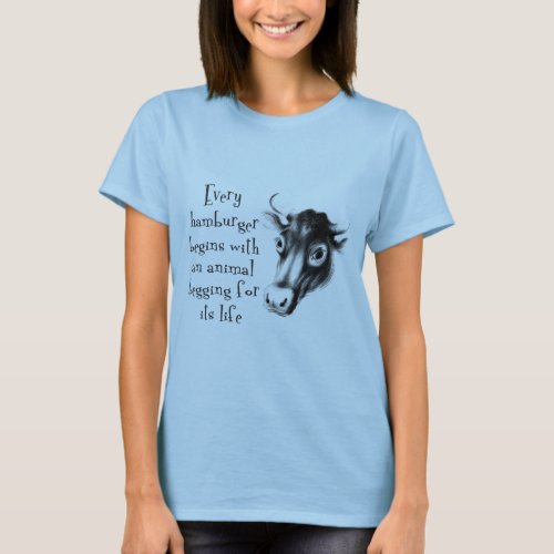 Begging For Its Life T_Shirt