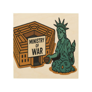 Begging for Peace: Liberty in Front of the Ministr Wood Wall Art