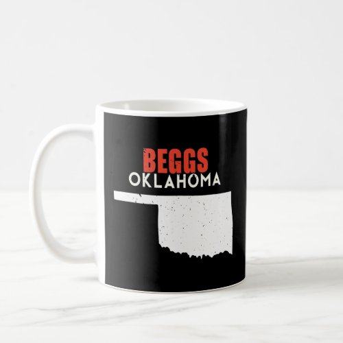 Beggs USA State America Travel Oklahoman  Coffee Mug