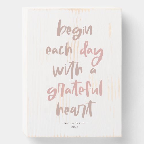 Begin Day Grateful Heart Quote Thanksgiving Family Wooden Box Sign