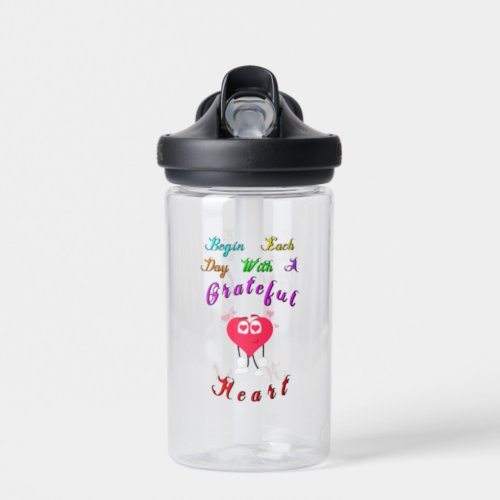 Begin Each Day September With 29 A Grateful Heart Water Bottle