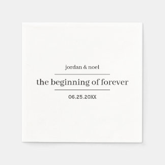 Beginning of Forever Formal Modern Custom Wedding Napkins