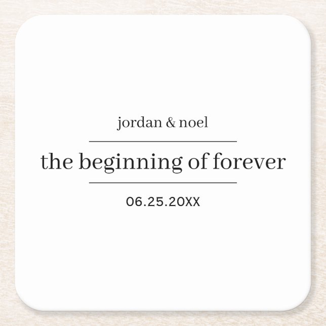 Beginning of Forever Formal Modern Custom Wedding Square Paper Coaster (Front)