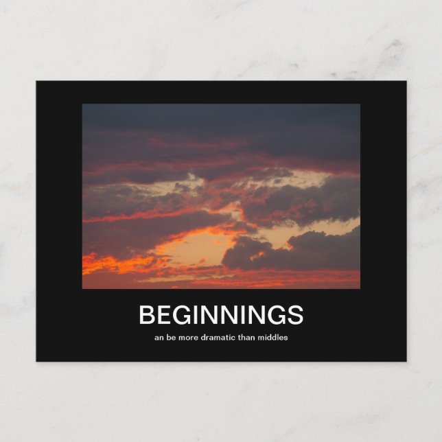 Beginnings demotivational poster postcard (Front)