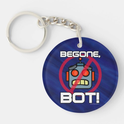 Begone Bot Keychain