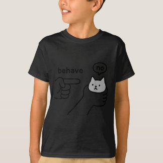 Behave No Funny Cat Meme Cartoon Design  T-Shirt