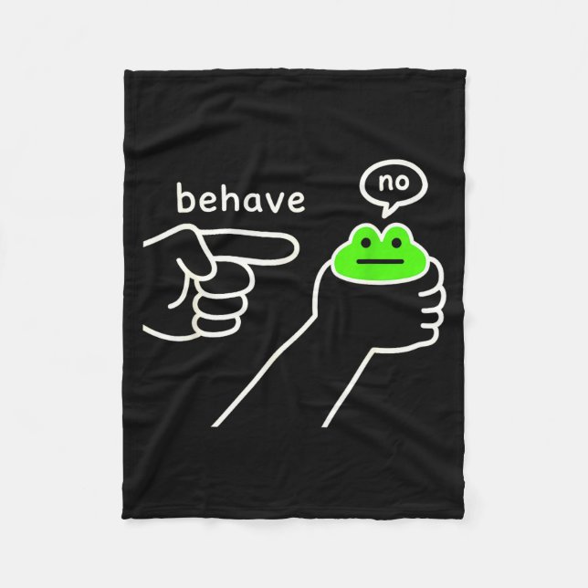 Behave No Funny Frog Meme Humor  Fleece Blanket (Front)