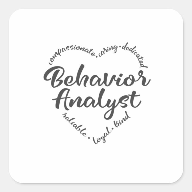Behavior analyst, ABA therapist Square Sticker (Front)