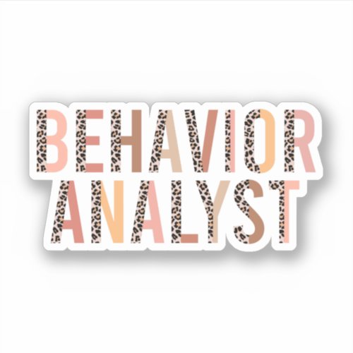 Behavior Analyst BCBA Gift Behavior Specialist Sticker