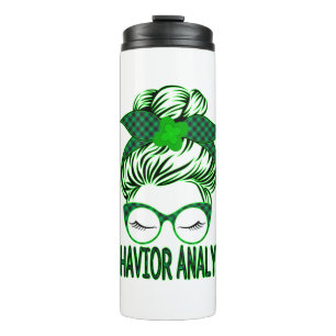 Behavior Analyst BCBA Messy Bun St Patrick's Day Thermal Tumbler