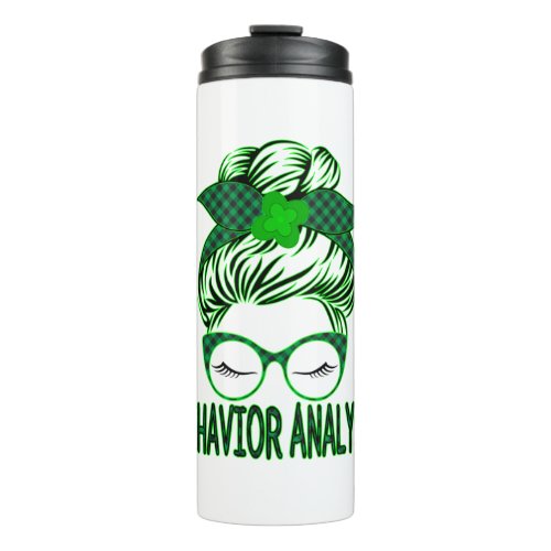 Behavior Analyst BCBA Messy Bun St Patricks Day Thermal Tumbler