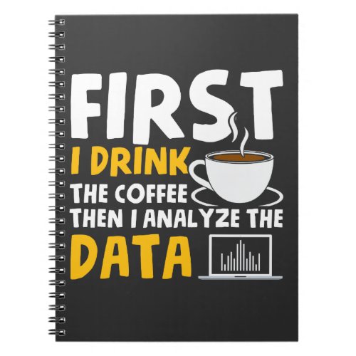 Behavior Analyst Data Analyst Coffee computer Notebook