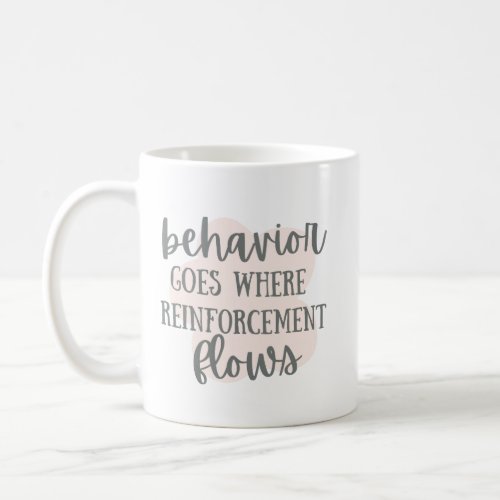 Behavior analyst mug ABA mug BCBA mug  Coffee Mug