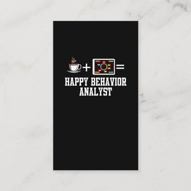 Behavior analyst shirt for BCBA BCaBA RBT student Business Card (Front)