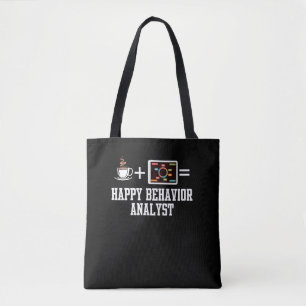 Behavior analyst shirt for BCBA BCaBA RBT student Tote Bag