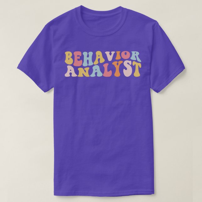 Behavior Analyst T-Shirt (Design Front)