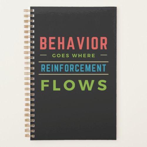 Behavior Goes Where Reinforcement Flows  Planner