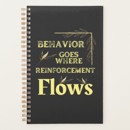 Behavior Goes Where Reinforcement Flows  Planner