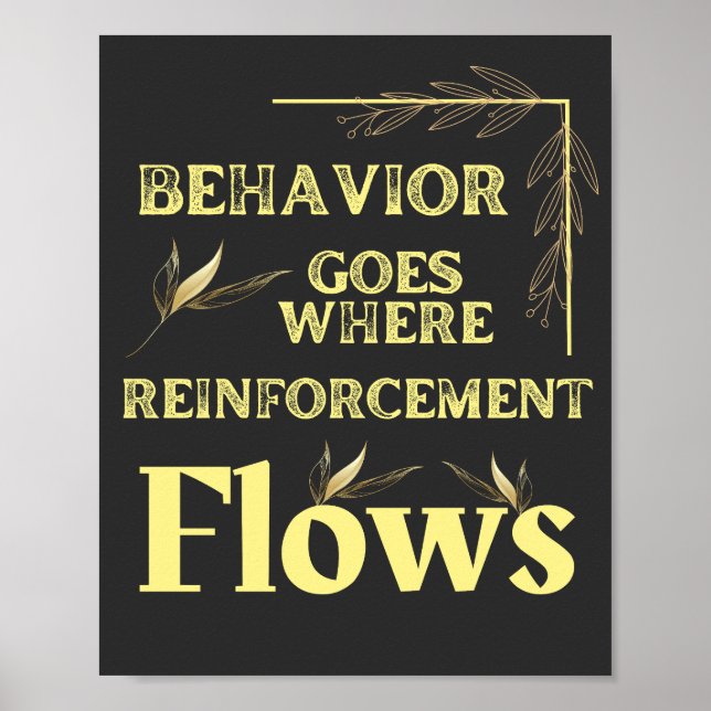 Behavior Goes Where Reinforcement Flows  Poster (Front)
