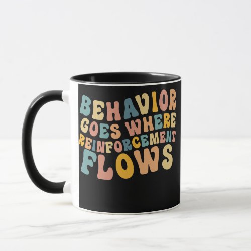Behavior Goes Where Reinforcement Flows Retro Mug