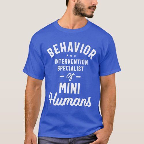 Behavior Intervention Specialist Job Title Gift T_Shirt