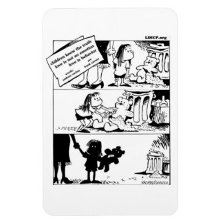 Behavior Is The Truth Flexible Magnet