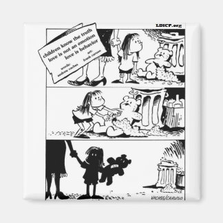 Behavior Is The Truth Square Magnet