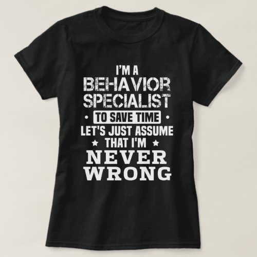 Behavior Specialist T_Shirt