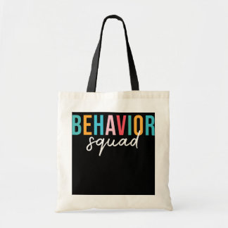 Behavior Squad ABA Therapist Special Ed Teacher Tote Bag