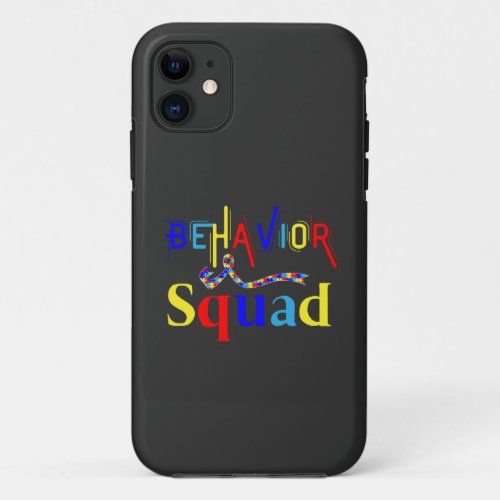 Behavior Squad April Autism Awarenes Behavior Tech iPhone 11 Case