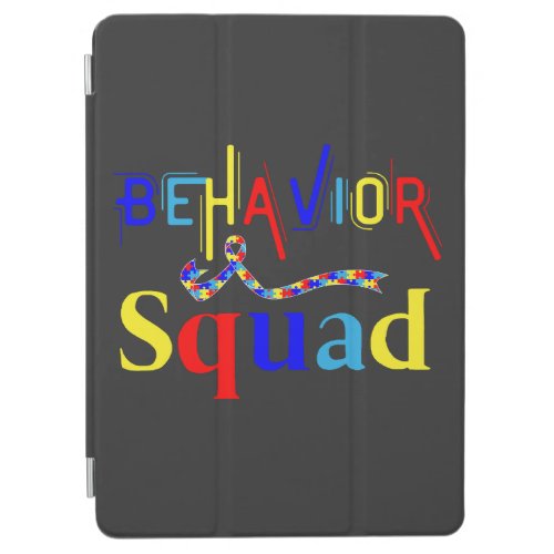 Behavior Squad April Autism Awarenes Behavior Tech iPad Air Cover