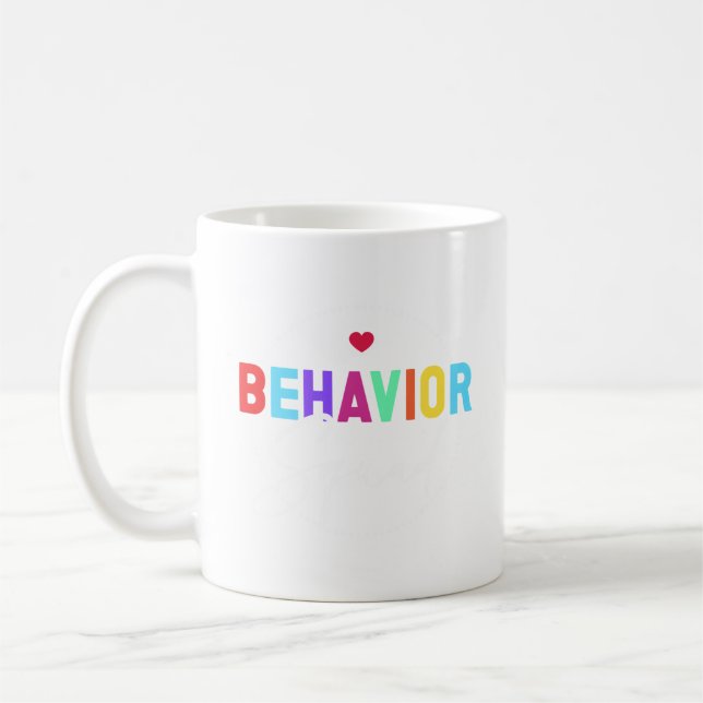 Behavior Squad Beautiful Behavior Therapist Coffee Mug (Left)