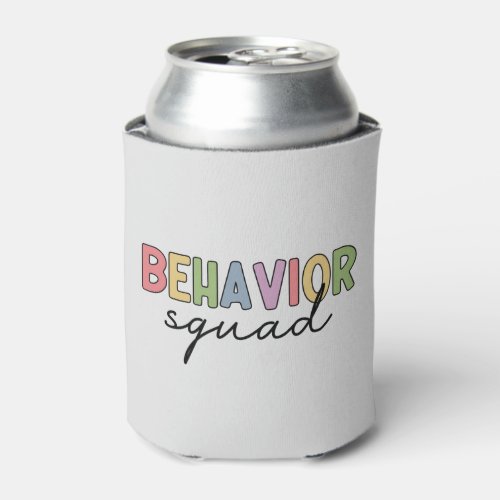 Behavior Squad  Behavior Therapist ABA Therapist Can Cooler