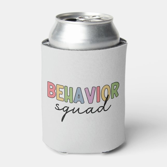 Behavior Squad | Behavior Therapist ABA Therapist Can Cooler (Can Front)