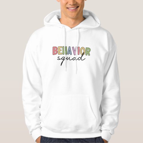 Behavior Squad  Behavior Therapist ABA Therapist Hoodie