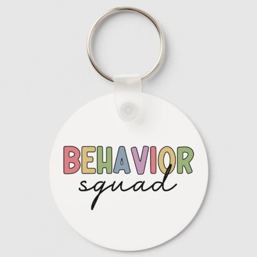 Behavior Squad  Behavior Therapist ABA Therapist Keychain