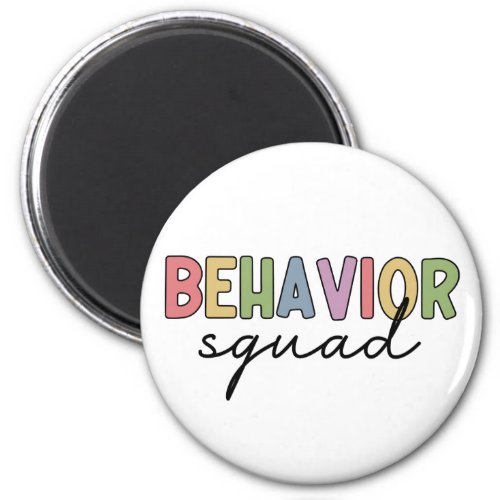 Behavior Squad  Behavior Therapist ABA Therapist Magnet