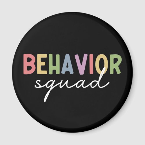 Behavior Squad  Behavior Therapist ABA Therapist Magnet