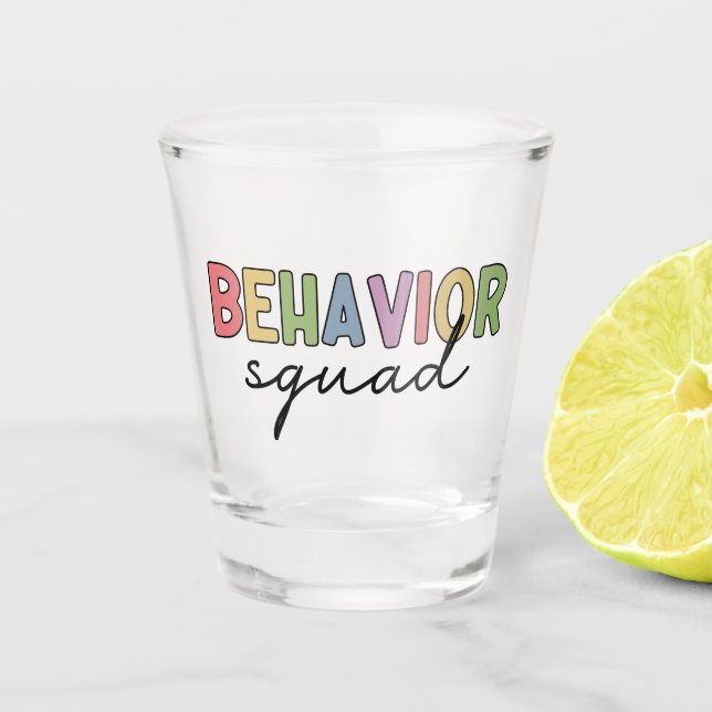 Behavior Squad | Behavior Therapist ABA Therapist Shot Glass (Front)