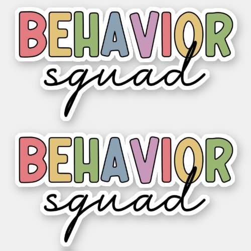 Behavior Squad  Behavior Therapist ABA Therapist Sticker