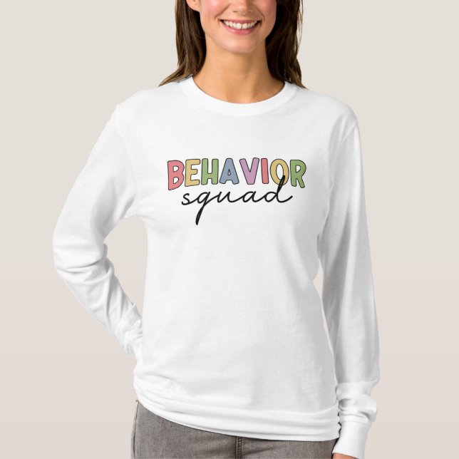 Behavior Squad | Behavior Therapist ABA Therapist T-Shirt (Front)
