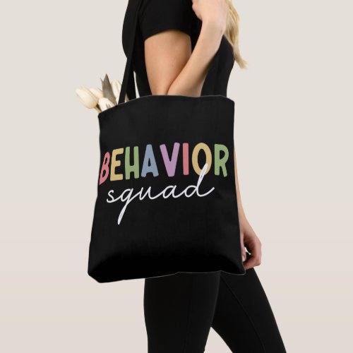 Behavior Squad  Behavior Therapist ABA Therapist Tote Bag