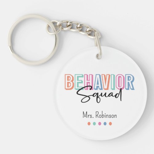 Behavior Squad Therapist Specialist Teacher Gift Keychain