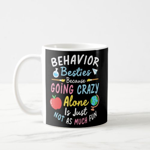 Behavior Technician Besties ABA Therapist  Coffee Mug