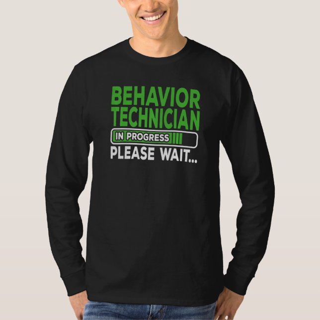 Behavior Technician Graduation ABA Therapist   T-Shirt (Front)