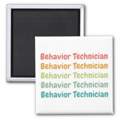 Behavior Technician RBT Behavior Tech Retro Magnet